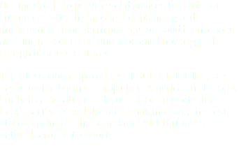 Our Mission is to provide solid advises to guide our customers with the prospect of planning and implementing long-term projects on solid foundations, avoiding lack of communication and knowledge of foreign business cultures. The international operations of GOLDEN OIL INC. are based on the business projects in America and Europe. For better distribution of our line of products, the Headquarters is well located in Miami USA., the best starting point for the Superkote 2000 business network around the world.